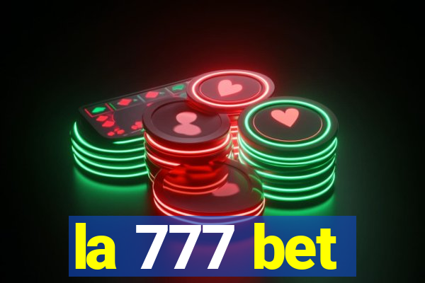 la 777 bet